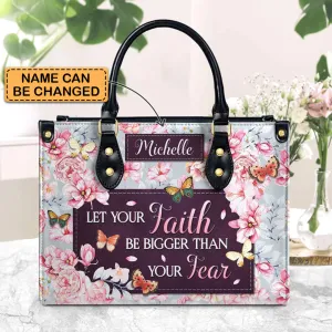 Christianartbag Handbags, Let Your Faith Be Bigger Than Your Fear, Handbag Design, Monogram Leather Handbag, Gifts for Women, CABLTB05271223.
