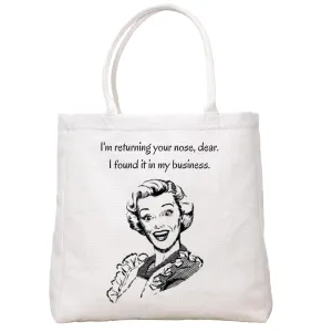 In My Business Tote Bag