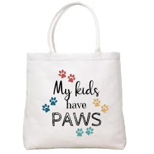 My Kids Have Paws Tote Bag