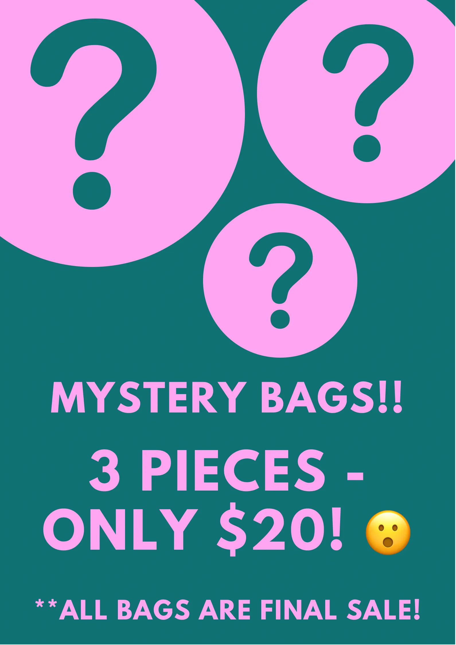 Mystery Grab Bags - 3 pieces/$20! 😮