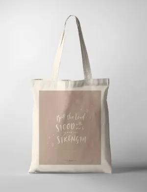 Strength {Tote Bag}