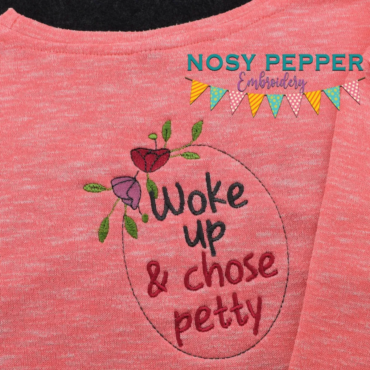 Woke up & Chose Petty embroidery design (4 sizes included) machine embroidery design DIGITAL DOWNLOAD