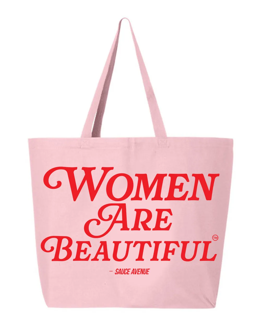 Women Are Beautiful | Pink Jumbo Tote Bag