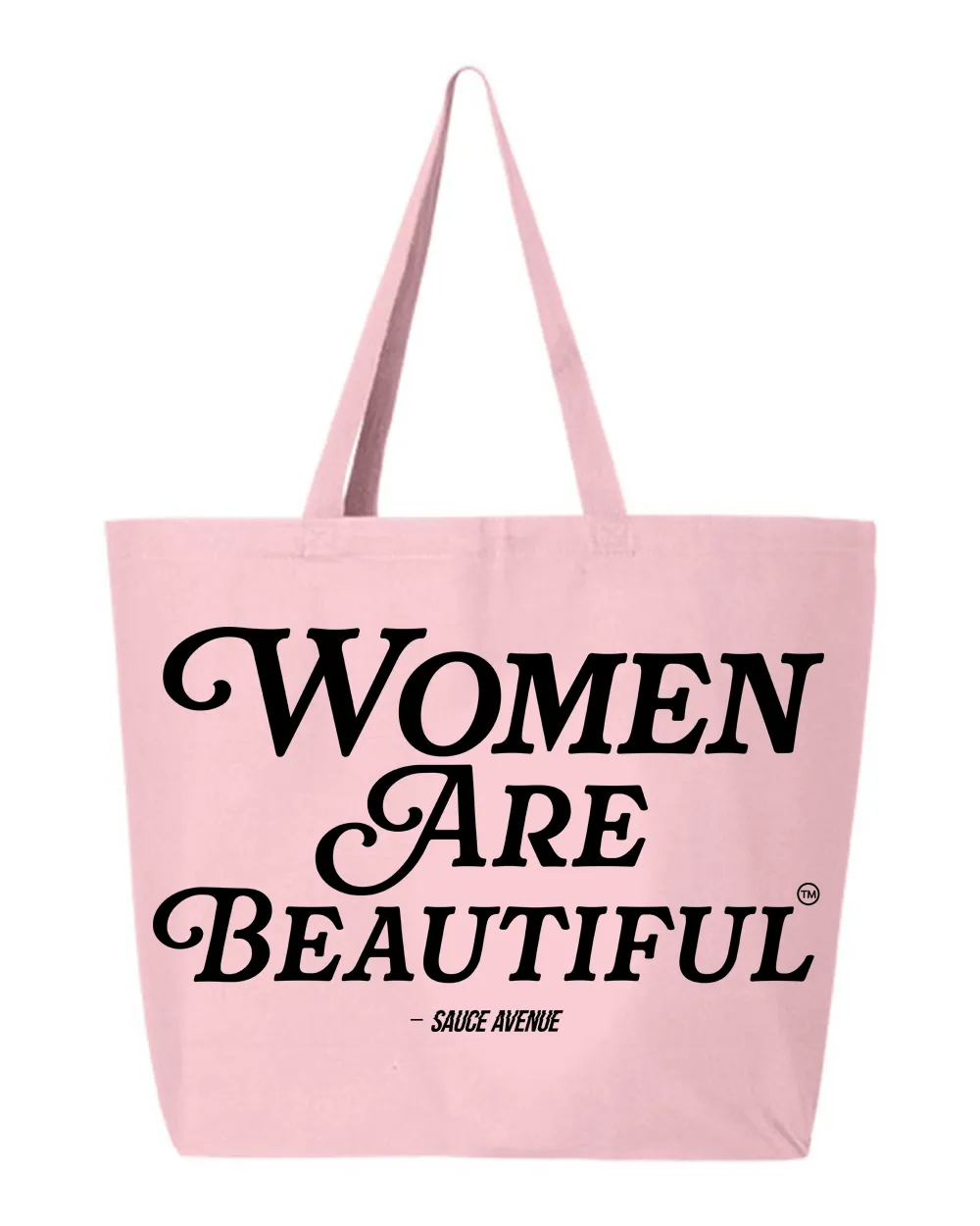 Women Are Beautiful | Pink Jumbo Tote Bag