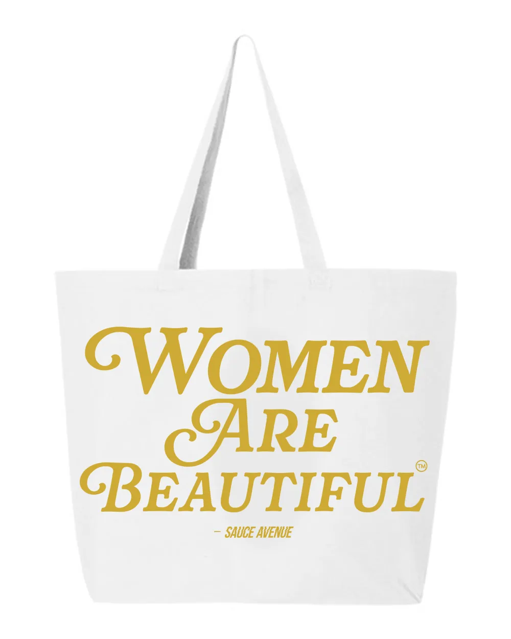 Women Are Beautiful | White Jumbo Tote